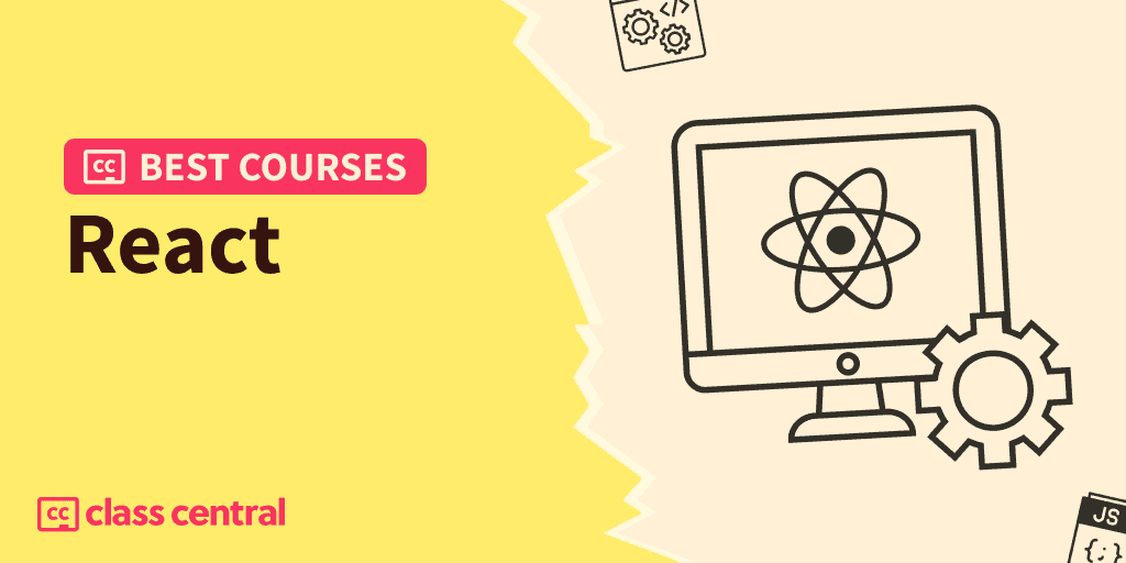16 Best React Courses for 2025: Hooks and Components