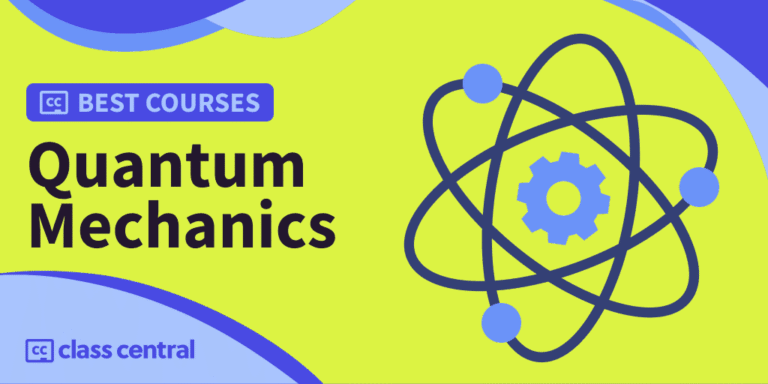 11 Best Quantum Mechanics Courses for 2025