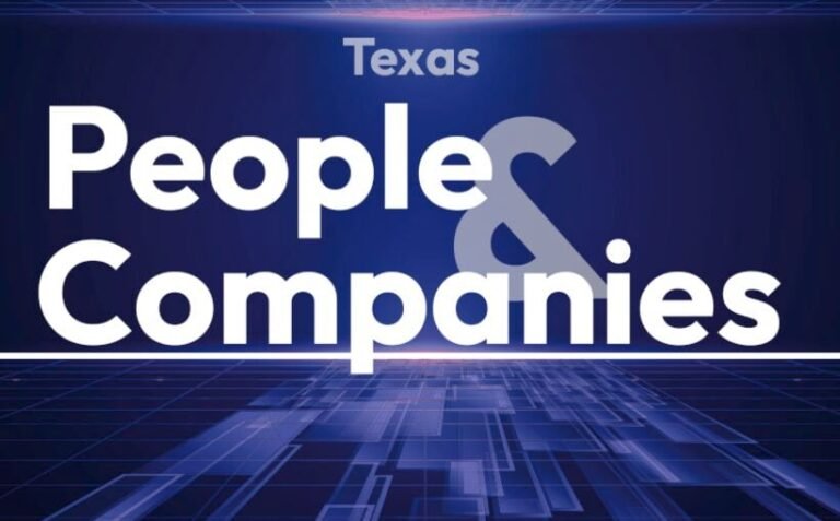 Texas People & Companies, June 27, 2025