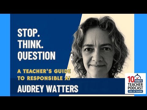 Stop,Think, Question: A Teacher’s Guide to Responsible AI