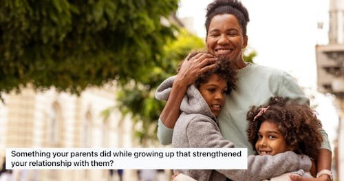 Reddit Shared Everything Their Parents Did Right & We're Taking Notes