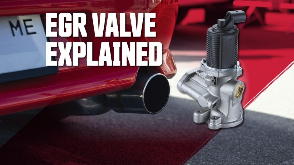 What Is An EGR Valve And Common EGR Problems To Look Out For