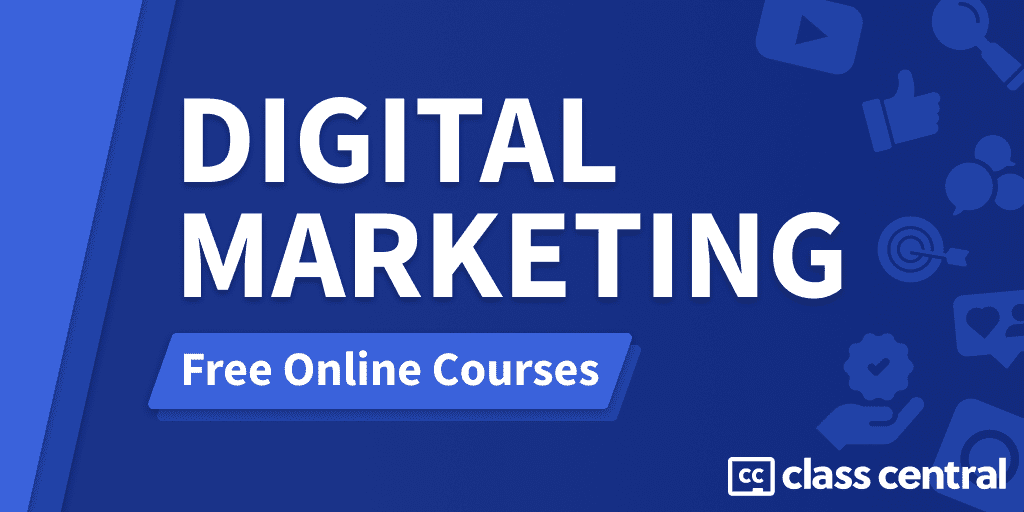 1000s of Free Digital Marketing Courses