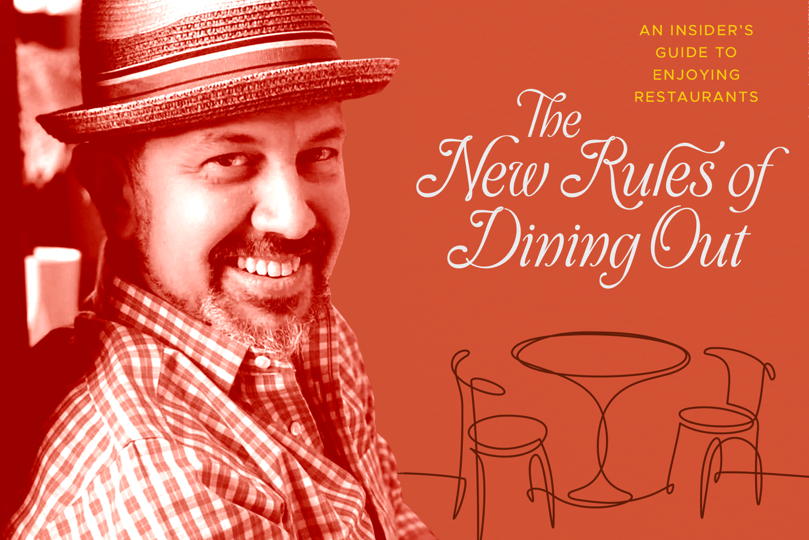 How to Be a Better Diner, For Your Sake and Your Server’s