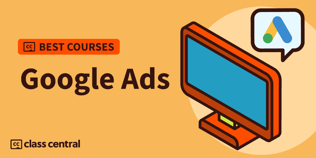 10 Best Google Ads (Adwords) Courses for 2025