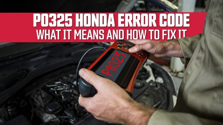 P0325 Honda Error Code: What It Means And How To Fix It