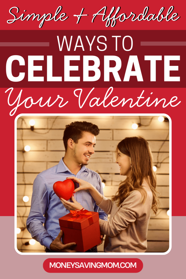 Affordable Valentine’s Ideas
