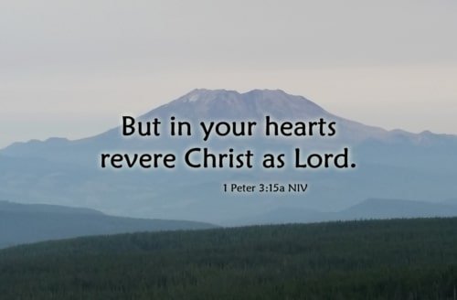 Revere Christ as Lord – 1 Peter 3:13-15a