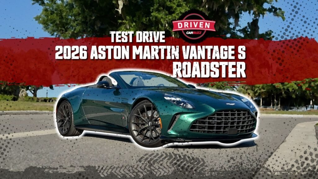 2026 Aston Martin Vantage S Roadster Test Drive Review: No Excuses Needed