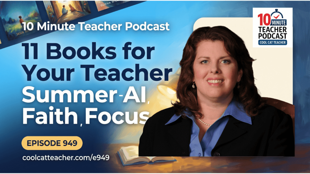 11 Books for Your Teacher Summer: AI, Faith & Focus