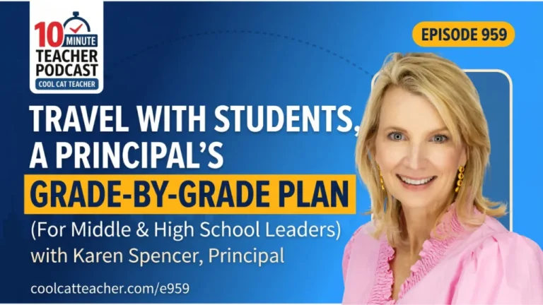 Travel With Students: A Principal’s Grade-by-Grade Plan
