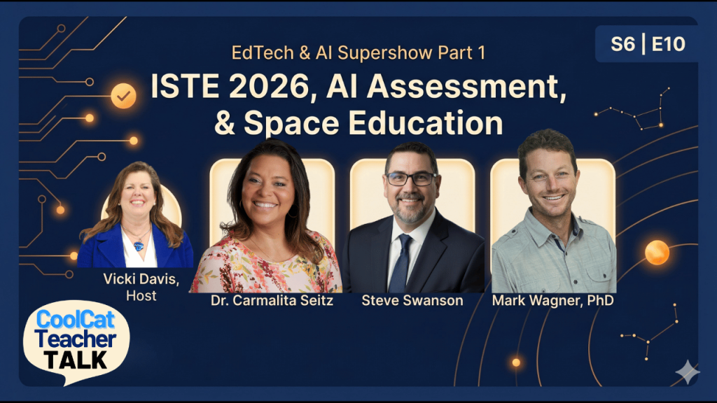 Hot Conversations: ISTE 2026, AI Assessment & Space Education