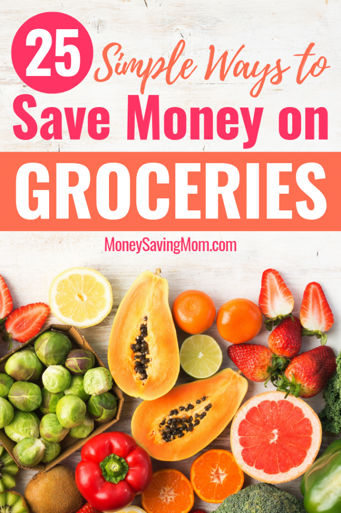 25 Ways to Save Money on Groceries