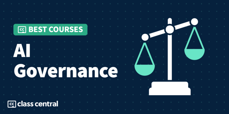 Top 9 AI Governance Courses: Safe, Ethical, and Legal AI Deployment