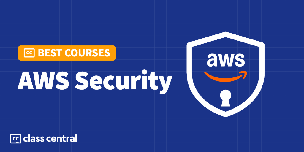5 Best Courses on AWS Security in 2026