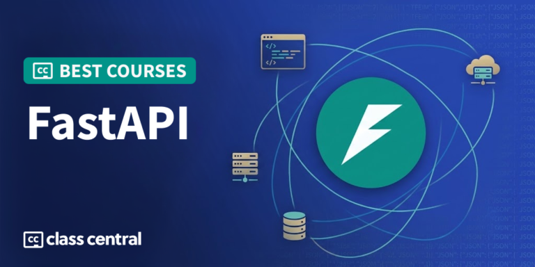 10 Best FastAPI Courses for 2026: Build Modern Python APIs