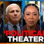 Fauci hearing a sham: Republicans only looking to prosecute 