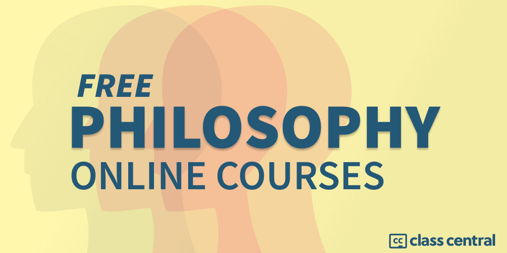 [2026] 150+ Free Online Philosophy Courses: From Plato to AI Ethics