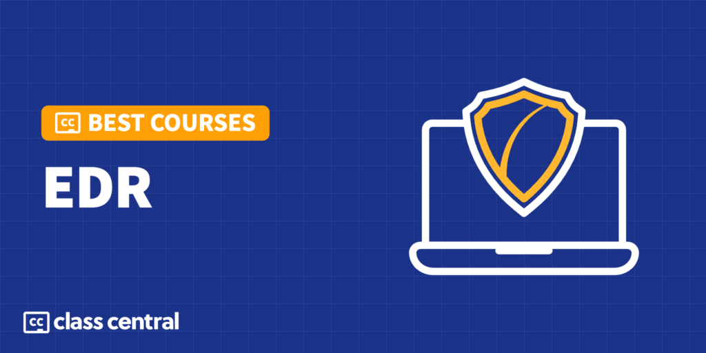 6 Best EDR Courses for 2026: QRadar, SentinelOne, Defender, and Sophos