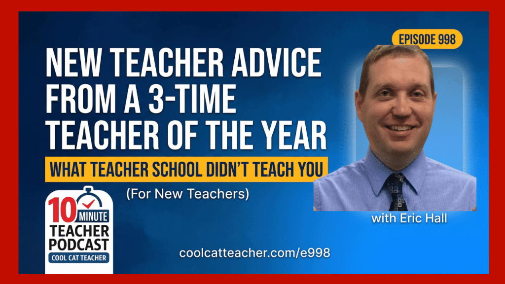 New Teacher Advice From a 3-Time Teacher of the Year