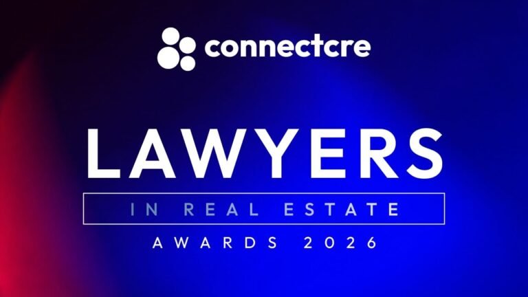 Nominate a Leading Attorney for Connect CRE’s 2026 Lawyers in Real Estate Awards