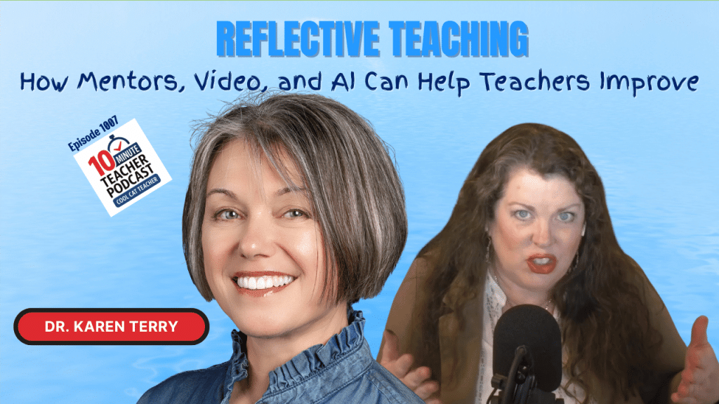 Reflective Teaching: How Video and AI Help Teachers Improve